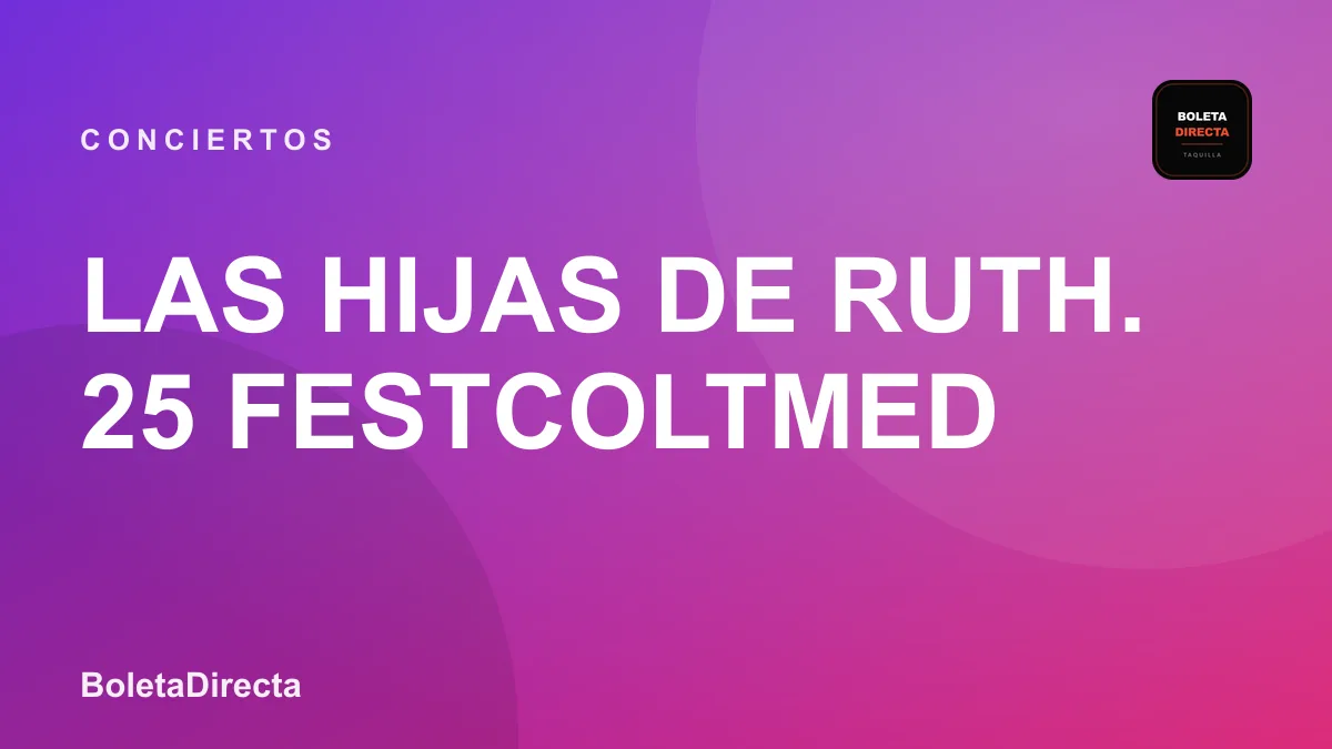 Las Hijas de Ruth. 25 Festcoltmed