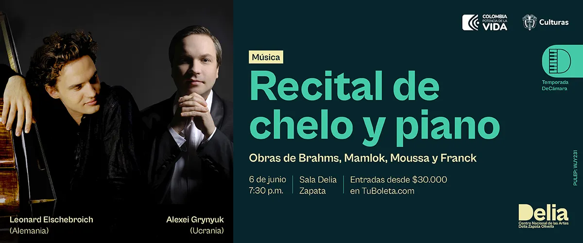 Temporada de Cámara en el Delia con el Recital de Chelo y Piano – Centro Nacional de las Artes Delia Zapata Olivella en Bogotá: 6 de junio y boletas 2027