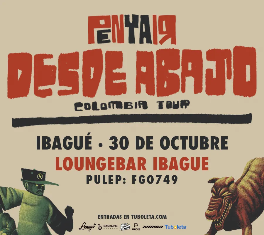 Penyair | Desde Abajo Tour - Ibagué en Ibagué: boletas 2026