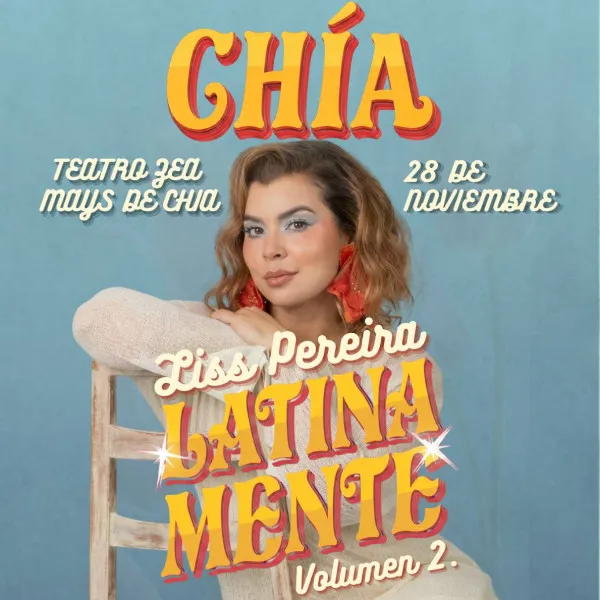 "Latinamente" Liss Pereira en Chía