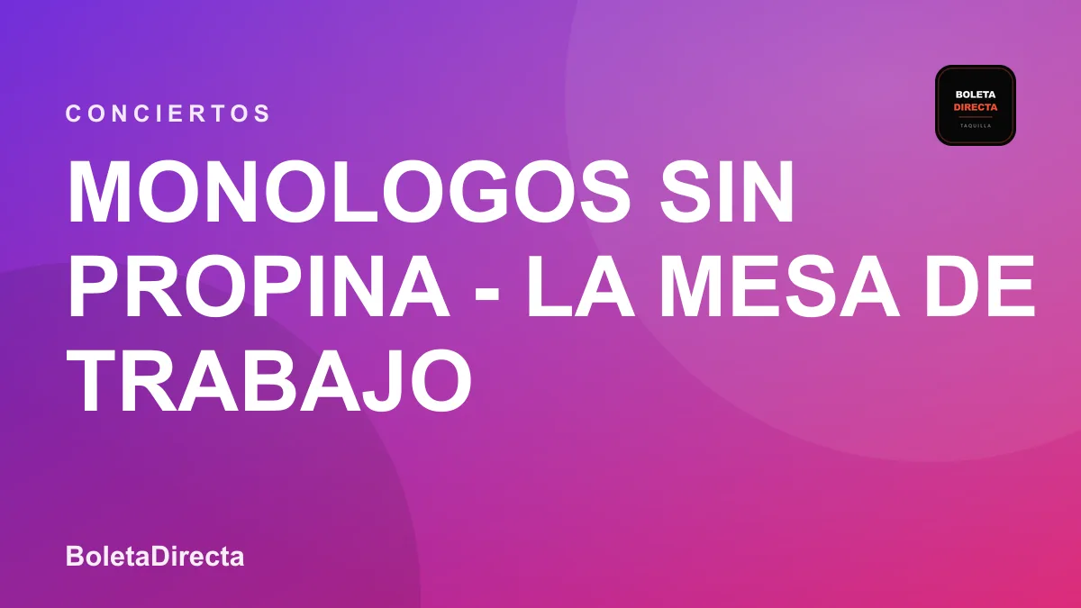 MONOLOGOS SIN PROPINA - LA MESA DE TRABAJO (BARRANQUILLA) - SENTADOS