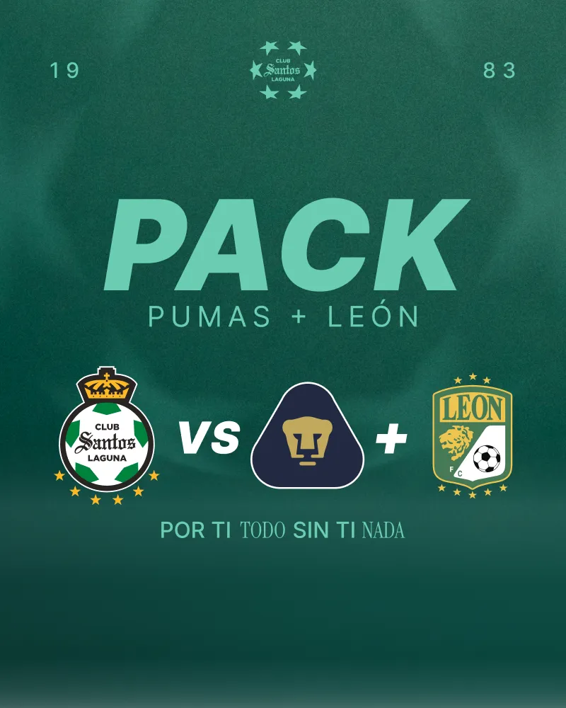 Pack 6 Santos: Pumas + León en TORREON: boletas 2026