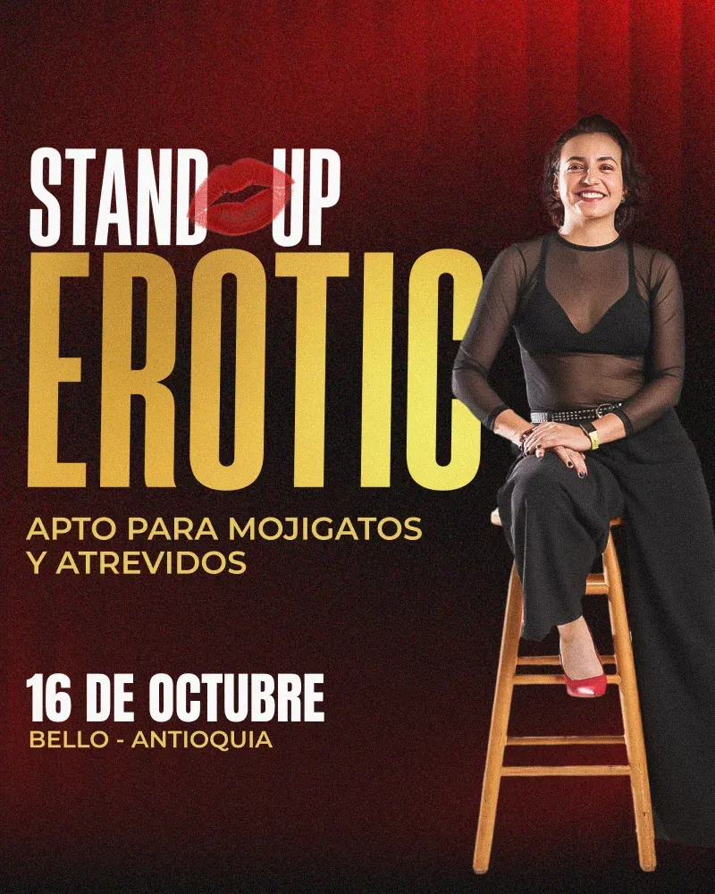 Reseña: Stand UP Erotic (16 oct) en Cra 50a #24a-45, Bello, Antioquia (17 de octubre de 2026)
