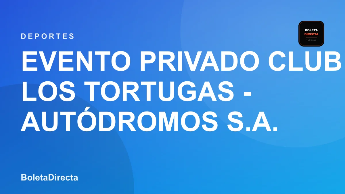 Evento Privado Club Los Tortugas - Autódromos S.A.
