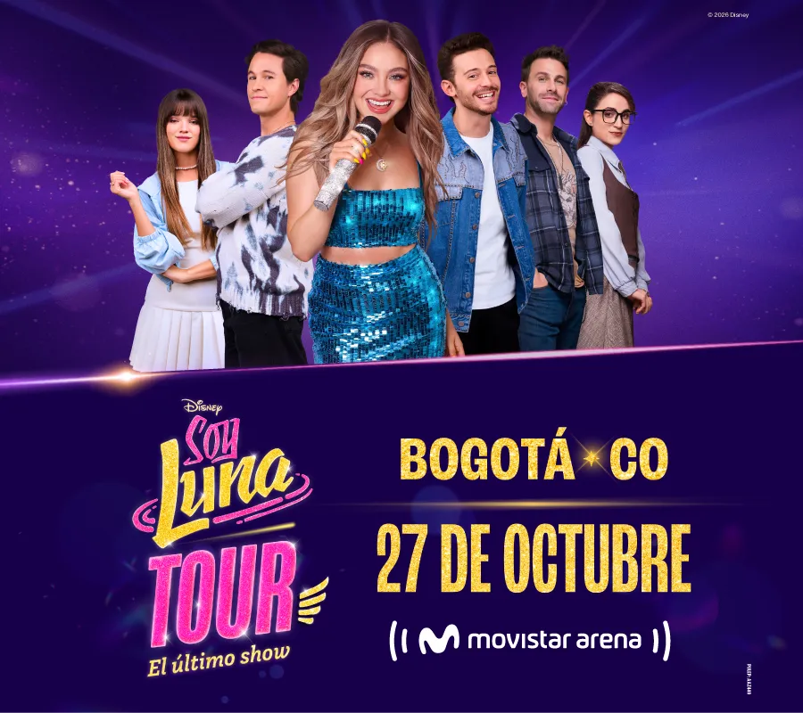Soy Luna | Tour el Último Show en Bogotá: boletas 2026
