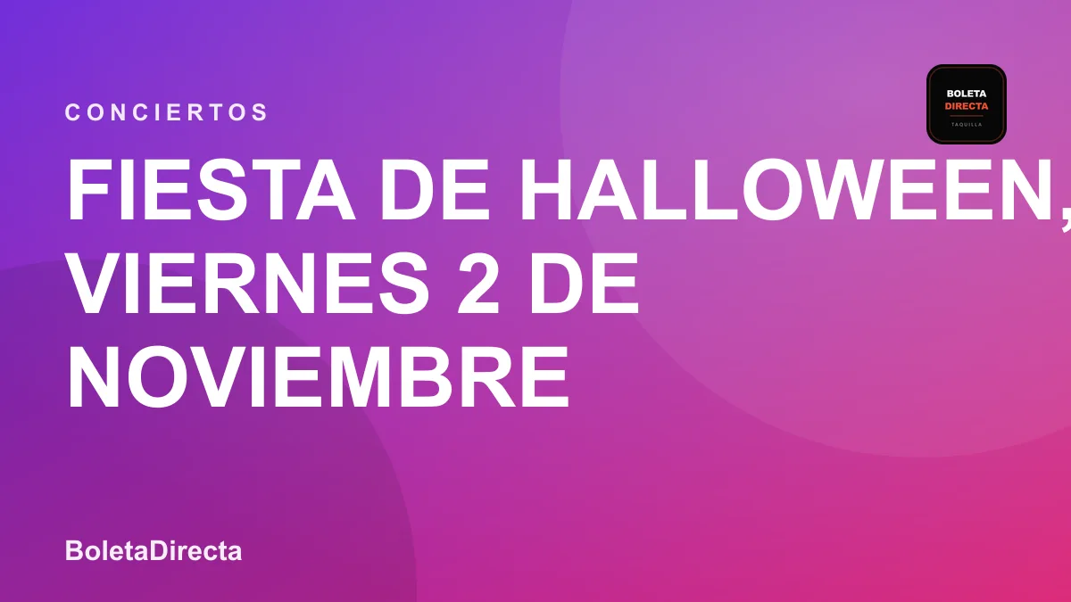 Fiesta de Halloween, Viernes 2 de Noviembre
