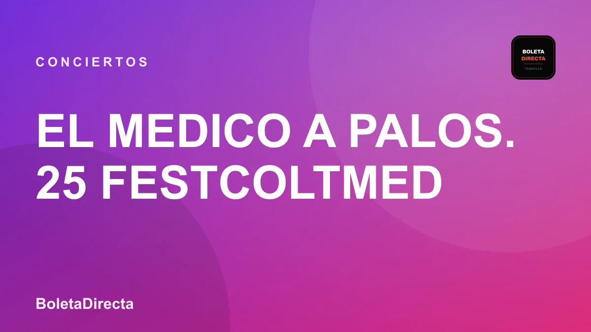 El Medico a Palos. 25 Festcoltmed