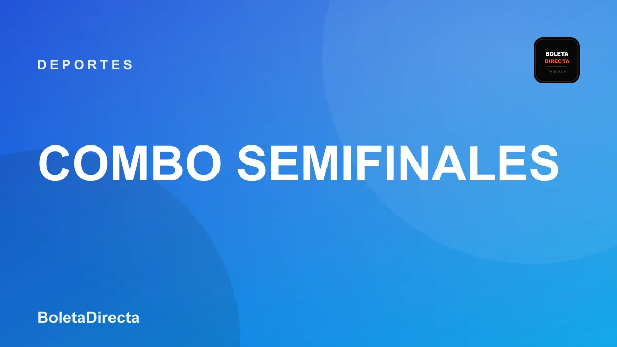 Combo Semifinales